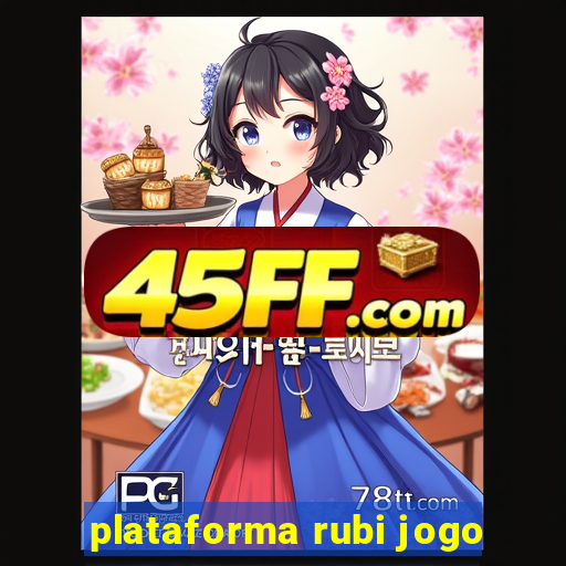 plataforma rubi jogo